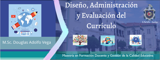 Diseño, Administración y Evaluación del Currículo