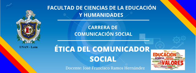 Ética del Comunicador Social. CS Regular 2023
